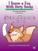 I Know a Fox with Dirty Socks