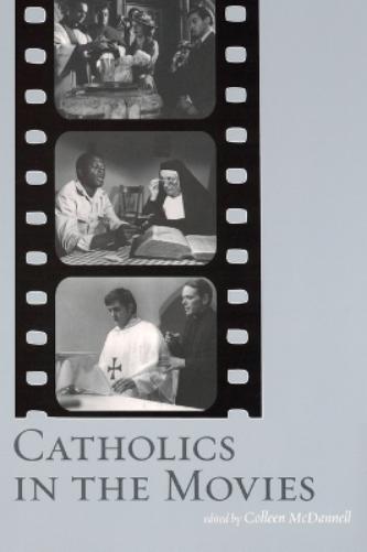 Catholics in the Movies