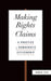 Making Rights Claims