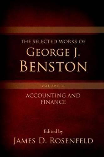 The Selected Works of George J. Benston, Volume 2