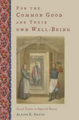 For the Common Good and Their Own Well-Being