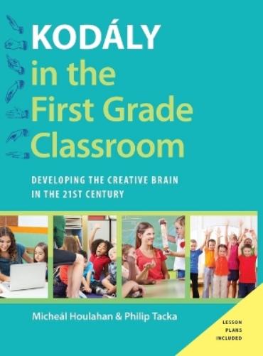 Kodály in the First Grade Classroom