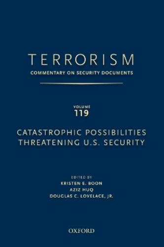 TERRORISM: COMMENTARY ON SECURITY DOCUMENTS VOLUME 119