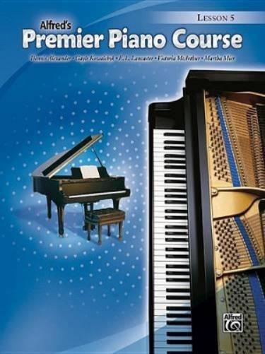 Alfred's Premier Piano Course Lesson 5