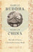 Heart of Buddha, Heart of China