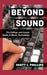 Beyond Sound