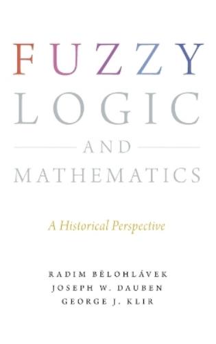 Fuzzy Logic and Mathematics