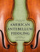 American Antebellum Fiddling
