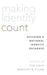 Making Identity Count