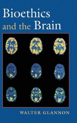 Bioethics and the Brain