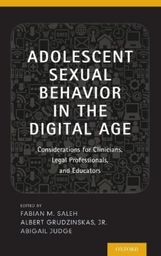 Adolescent Sexual Behavior in the Digital Age
