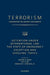 TERRORISM: COMMENTARY ON SECURITY DOCUMENTS VOLUME 129
