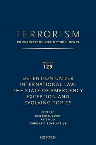 TERRORISM: COMMENTARY ON SECURITY DOCUMENTS VOLUME 129