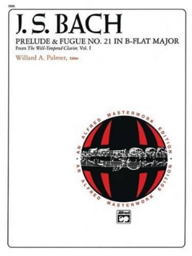 Prelude and Fugue No. 21 in B-Flat Major