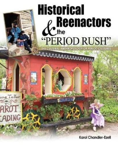 Historical Reenactors and the "Period Rush