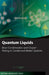 Quantum Liquids