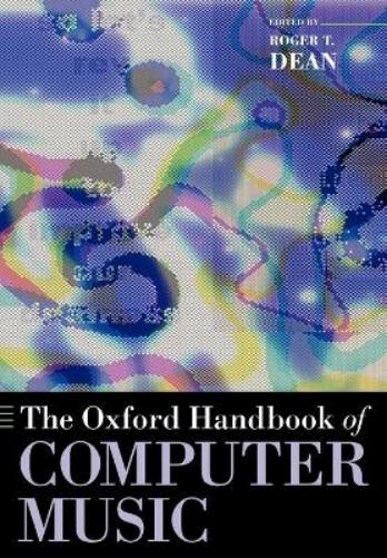 The Oxford Handbook of Computer Music