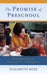 The Promise of Preschool