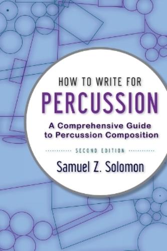 How to Write for Percussion