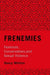 Frenemies