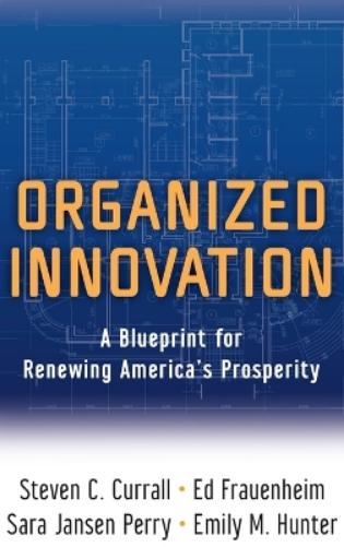 Organized Innovation