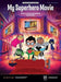 My Superhero Movie