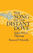 Song of the Distant Dove
