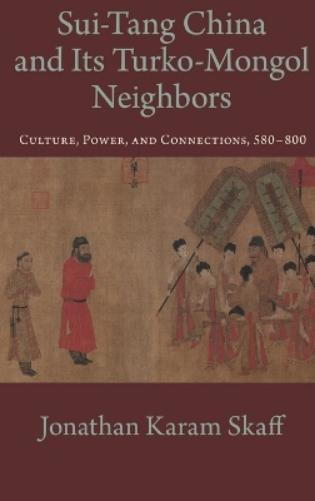 Sui-Tang China and Its Turko-Mongol Neighbors