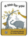 A Zoo For You