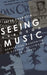 Seeing Through Music
