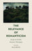 The Relevance of Romanticism
