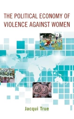 The Political Economy of Violence against Women