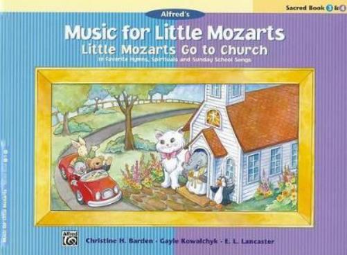 Little Mozarts Go to Church, Sacred Bk 3 & 4