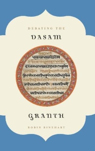 Debating the Dasam Granth