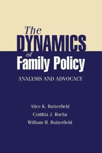 The Dynamics of Family Policy