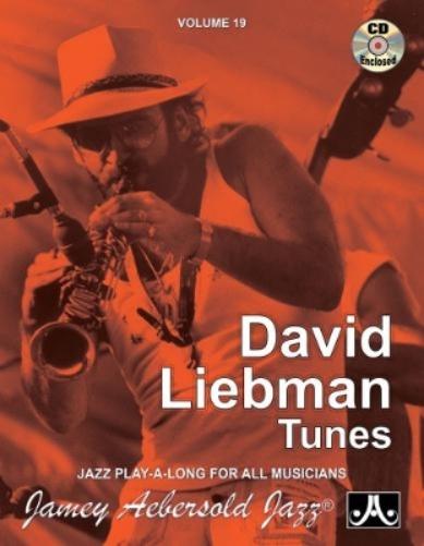 Volume 19: David Liebman - Tunes (with Free Audio CD)