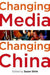 Changing Media, Changing China