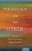 Psychology and the Other