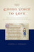 Giving Voice to Love