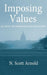 Imposing Values