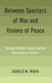 Between Specters of War and Visions of Peace