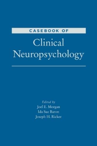 Casebook of Clinical Neuropsychology