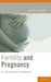 Fertility and Pregnancy