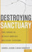 Destroying Sanctuary