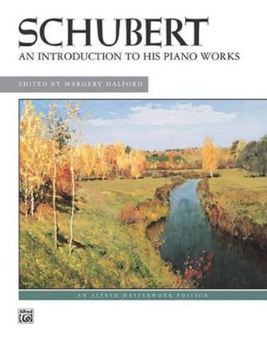 An Introduction to His Piano Works