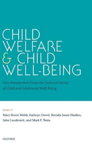 Child Welfare and Child Well-Being
