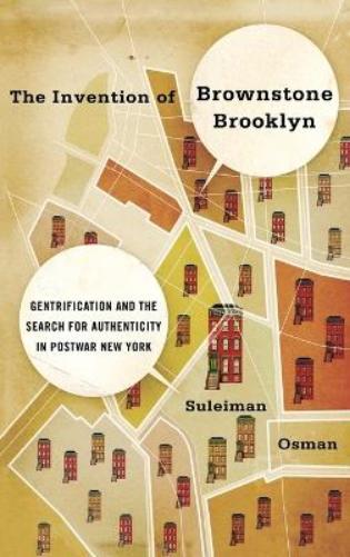 The Invention of Brownstone Brooklyn