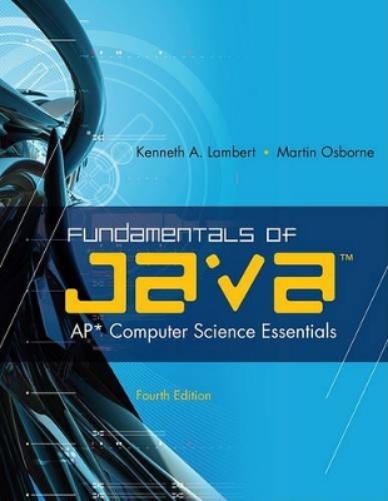 Fundamentals of Java' : AP* Computer Science Essentials