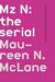 Mz N: The Serial
