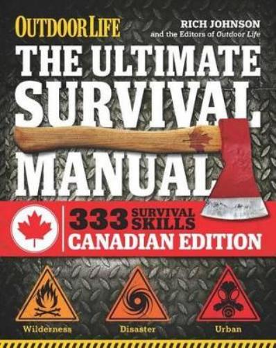 The Ultimate Survival Manual Canadian Edition (Outdoor Life)